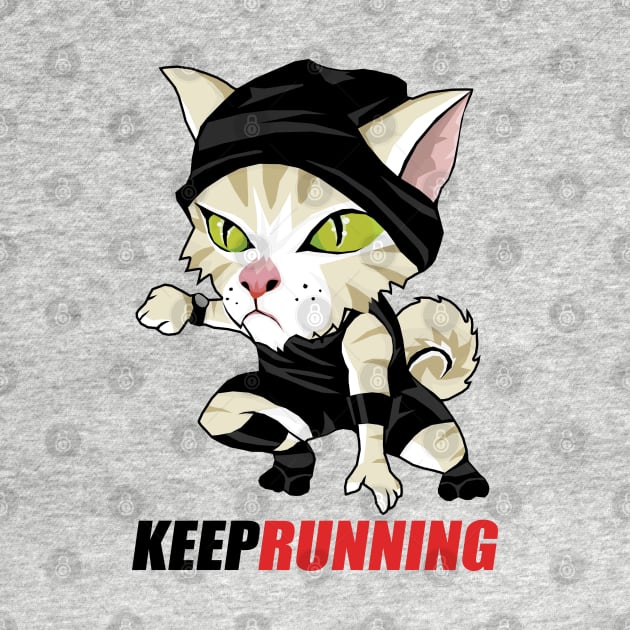 Happy Cat Keep Running by KewaleeTee